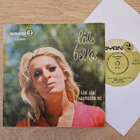 Lale Belkıs – Demedim Mi / Gibi Gibi 45LİK PLAK