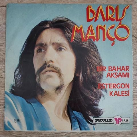 BARIŞ MANÇO - BİR BAHAR AKŞAMI 45LİK PLAK