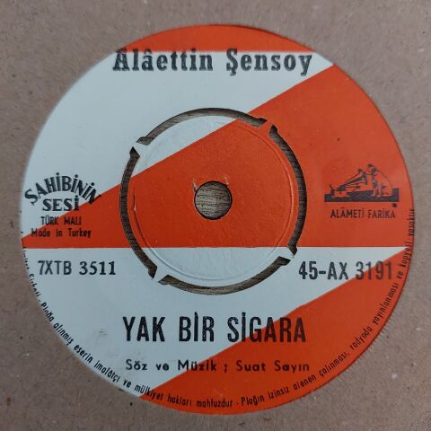 Alaeddin Şensoy – Azize / Yak Bir Sigara 45LİK PLAK