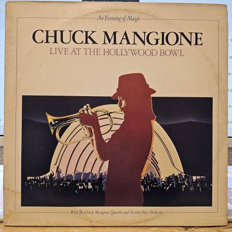 Chuck Mangione – Live At The Hollywood Bowl (An Evening Of Magic) LP PLAK