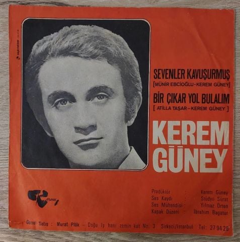 Kerem Güney – Sevenler Kavuşurmuş / Bir Çıkar Yol Bulalım 45LİK PLAK