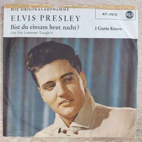 Elvis Presley – Are You Lonesome Tonight? / I Gotta Know 45LİK PLAK
