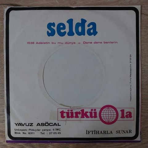 Selda Bağcan – Adaletin Bu Mu Dünya / Dane Dane Benlerin 45LİK PLAK