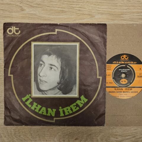 İlhan İrem – Bazen Neşe Bazen Keder / Birleşsin Bütün Eller 45LİK PLAK