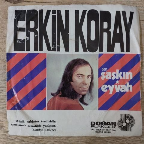 ERKİN KORAY - ŞAŞKIN 45LİK PLAK