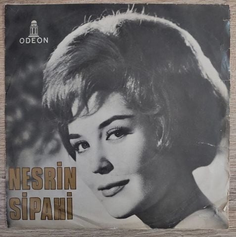 Nesrin Sipahi – Kederli Günlerimde / Sus Sus Sus 45LİK PLAK