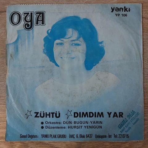 Oya – Zühtü / Dım Dım Yar 45LİK PLAK