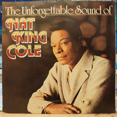 Nat King Cole – The Unforgettable Sound Of Nat King Cole LP PLAK