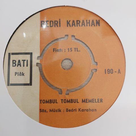 BEDRİ KARAHAN - TOMBUL TOMBUL MEMELER 45LİK PLAK