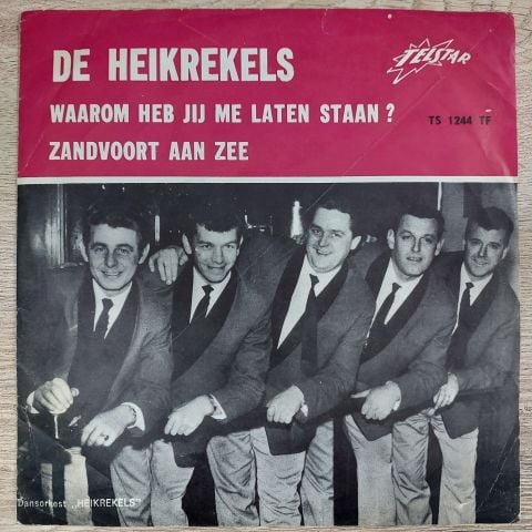 De Heikrekels – Waarom Heb Jij Me Laten Staan ? / Zandvoort Aan Zee 45LİK PLAK