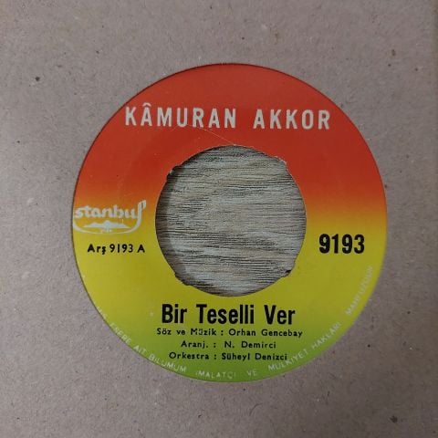 Kâmuran Akkor – Bir Teselli Ver / Tövbeler Olsun 45LİK PLAK
