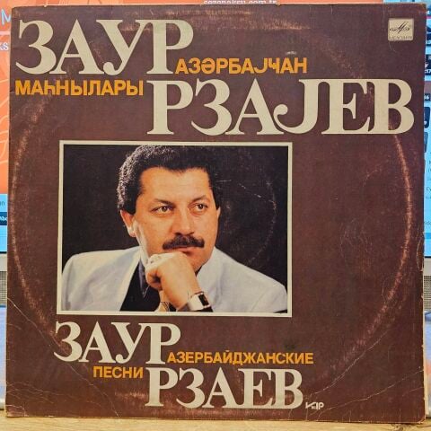 Zaur Rzaјev – Azärbaјchan Maһnylary = Azerice Şarkılar LP PLAK