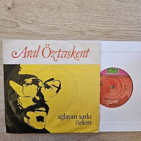Aral Öztaşkent – Ağlayan Şarkı / Özlem 45LİK PLAK