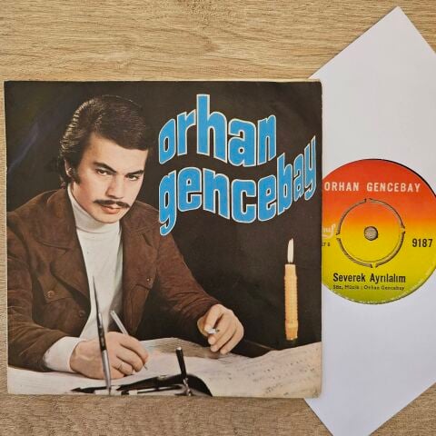 Orhan Gencebay – Severek Ayrilalim 45LİK PLAK