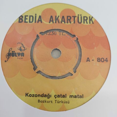 BEDİA AKARTÜRK - DAM ÜSTÜNE ÇUL SERER 45LİK PLAK