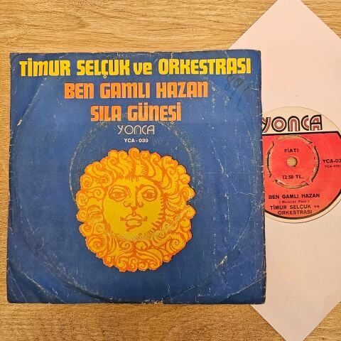 Timur Selçuk Ve Orkestrası – Sıla Güneşi / Ben Gamlı Hazan 45LİK PLAK