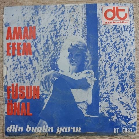 Füsun Önal – Senden Başka / Aman Efem 45LİK PLAK