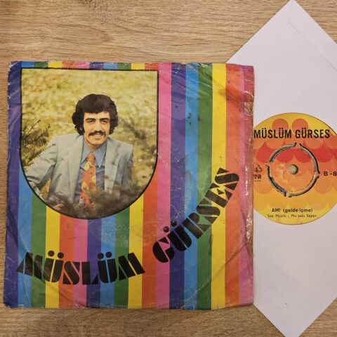 MÜSLÜM GÜRSES - AH GELDE İÇME 45LİK PLAK
