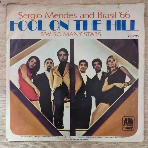 Sérgio Mendes & Brasil '66 – The Fool On The Hill 45LİK PLAK