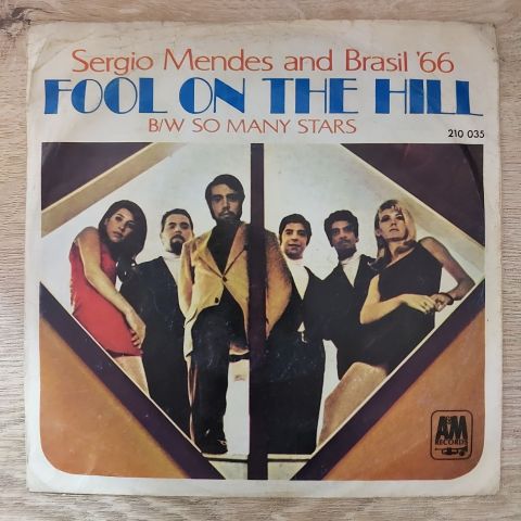 Sérgio Mendes & Brasil '66 – The Fool On The Hill 45LİK PLAK