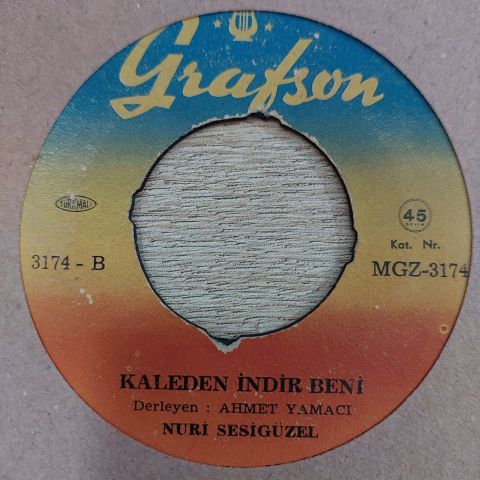 NURİ SESİGÜZEL - KALEDEN İNDİR BENİ 45LİK PLAK