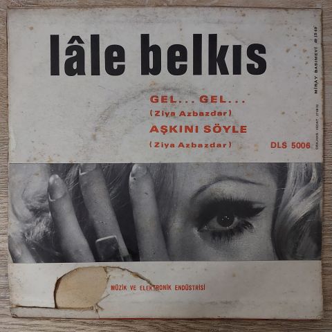 Lale Belkıs – Gel Gel / Aşkını Söyle 45LİK PLAK