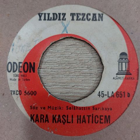 YILDIZ TEZCAN - KARA KAŞLI HATİCEM 45LİK PLAK