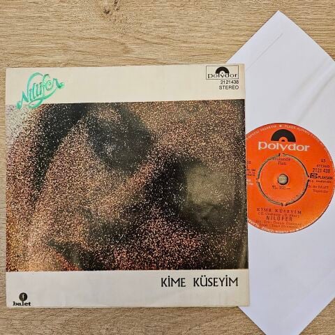 Nilüfer – Ben Seni Seven Kadın (Woman In Love) / Kime Küseyim 45LİK PLAK...