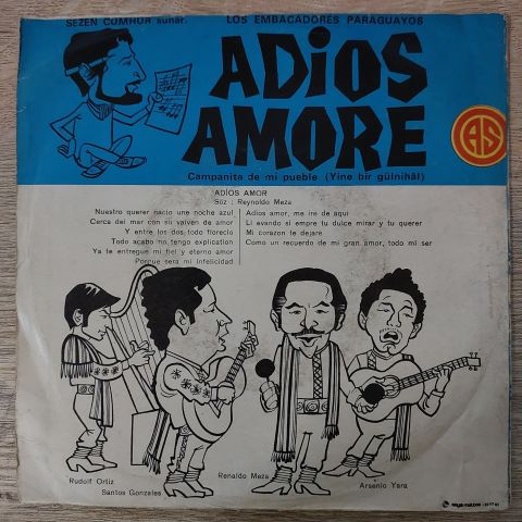 Los Embacadores Paraguayos – Adios Amor / Campanita De Mi Pueble 45LİK PLAK