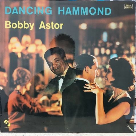 Bobby Astor – Dancing Hammond LP PLAK