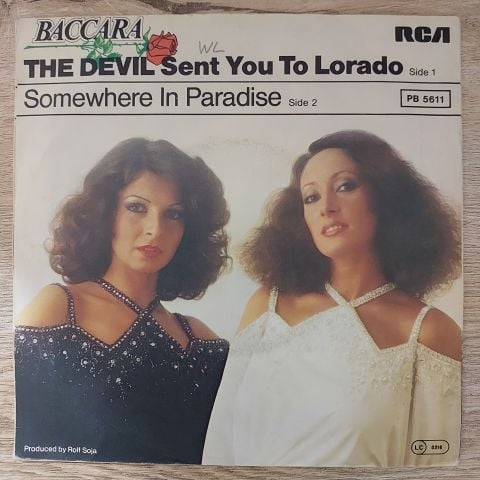 Baccara – The Devil Sent You To Lorado 45LİK PLAK