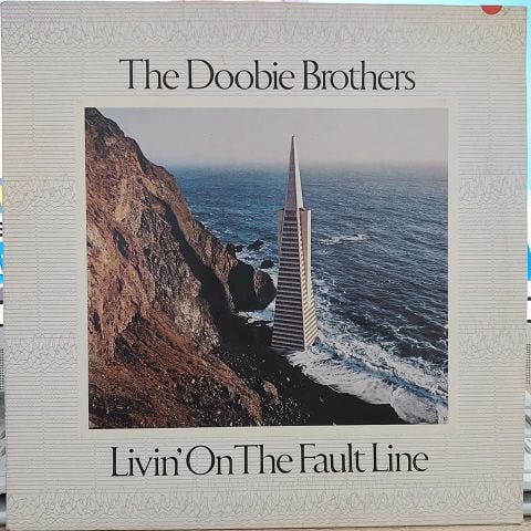 The Doobie Brothers – Livin' On The Fault Line LP PLAK