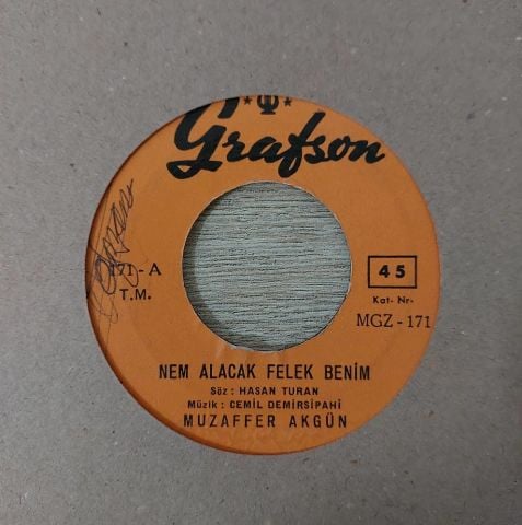 MUZAFFER AKGÜN - NEM ALACAK FELEK BENİM 45LİK PLAK