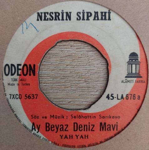 Nesrin Sipahi – Tez Geçsede / Ay Beyaz Deniz Mavi 45LİK PLAK