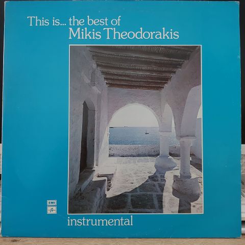 Mikis Theodorakis – Mikis Theodorakis – This Is... The Best Of Mikis LP PLAK