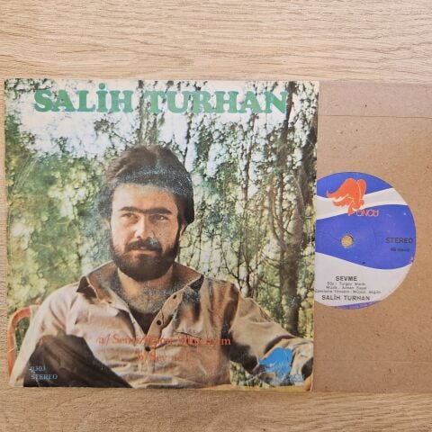 Salih Turhan – Sensizliğimi Silmeliyim / Sevme 45LİK PLAK