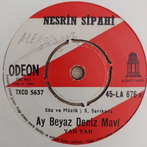 Nesrin Sipahi – Tez Geçsede / Ay Beyaz Deniz Mavi 45LİK PLAK