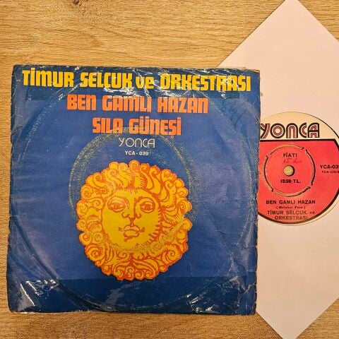 Timur Selçuk Ve Orkestrası – Sıla Güneşi / Ben Gamlı Hazan 45LİK PLAK