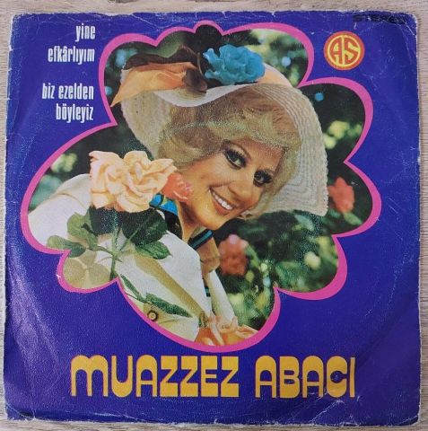 Muazzez Abacı – Yine Efkarlıyım / Biz Ezelden Böyleyiz 45LİK PLAK