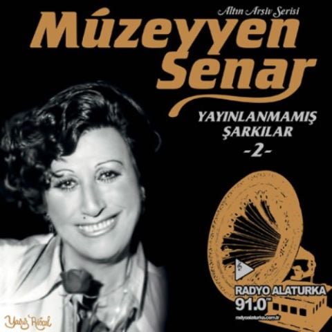 MÜZEYYEN SENAR - YAYINLANMAMIŞ ŞARKILAR 2 LP PLAK
