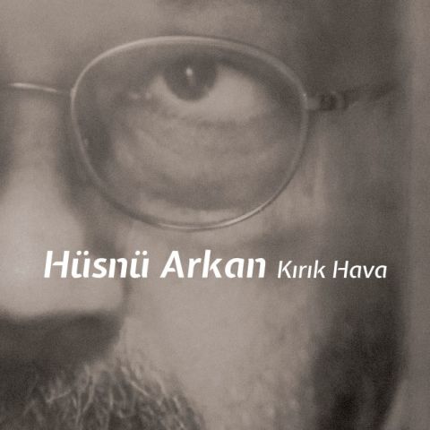 HÜSNÜ ARKAN - KIRIK HAVA LP PLAK