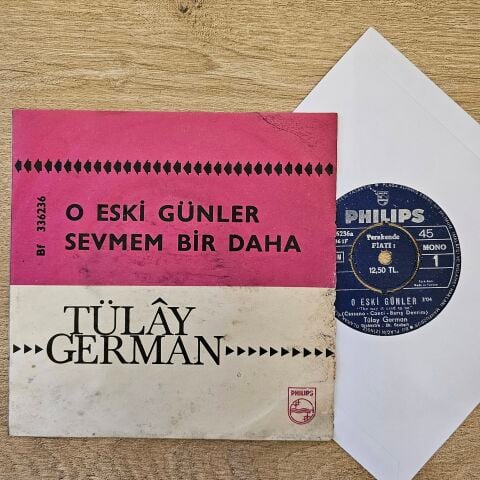 Tülây German – O Eski Günler / Sevmem Bir Daha (Kumbaya) 45LİK PLAK