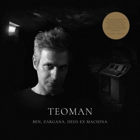 Teoman – Ben, Zargana, Deus Ex Machina LP PLAK
