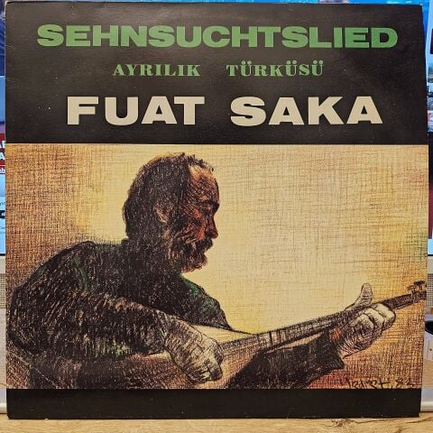 Fuat Saka – Sehnsuchtslied - Ayrılık Türküsü LP PLAK