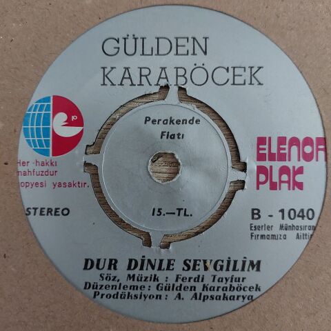 Gülden Karaböcek – Bana Gerçekleri Söyle / Dur Dinle Sevgilim 45LİK PLAK