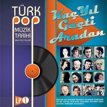 Çeşitli Sanatçılar - Türk Pop Müzik Tarihi 1960-70'lı Yıllar Vol.1 - LP PLAK
