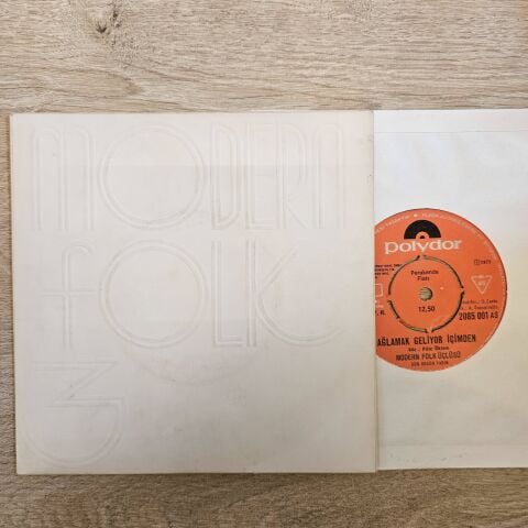 MODERN FOLK ÜÇLÜSÜ - AĞLAMAK GELİYOR İÇİMDEN 45LİK PLAK