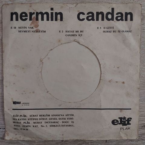 Nermin Candan – Neyin Var / Sevmeyi Neyleyim 45LİK PLAK