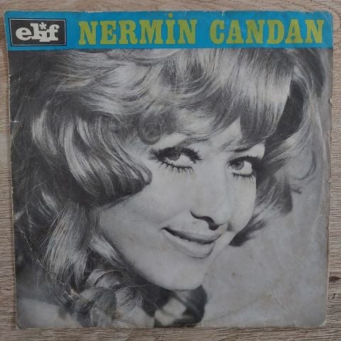 Nermin Candan – Canımın İçi / Hayat Mı Bu 45LİK PLAK