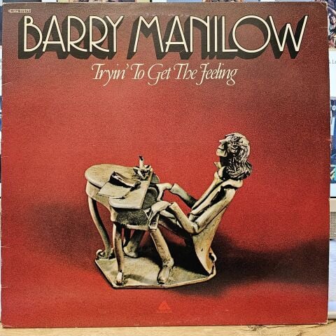Barry Manilow – Tryin' To Get The Feeling LP PLAK